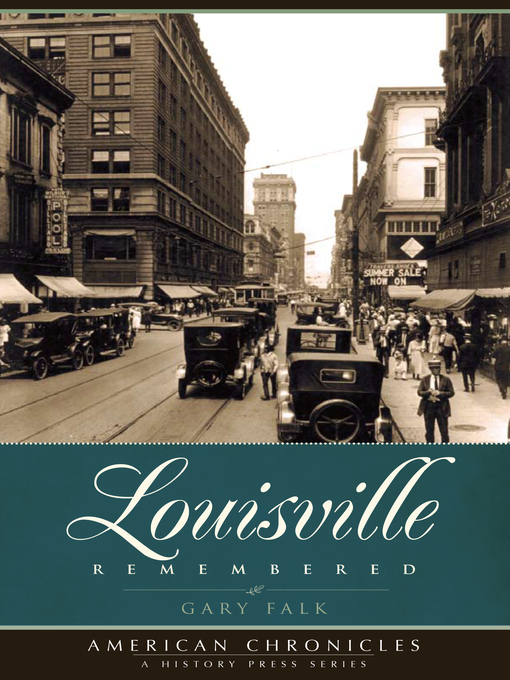 Title details for Louisville Remembered by Gary Falk - Available